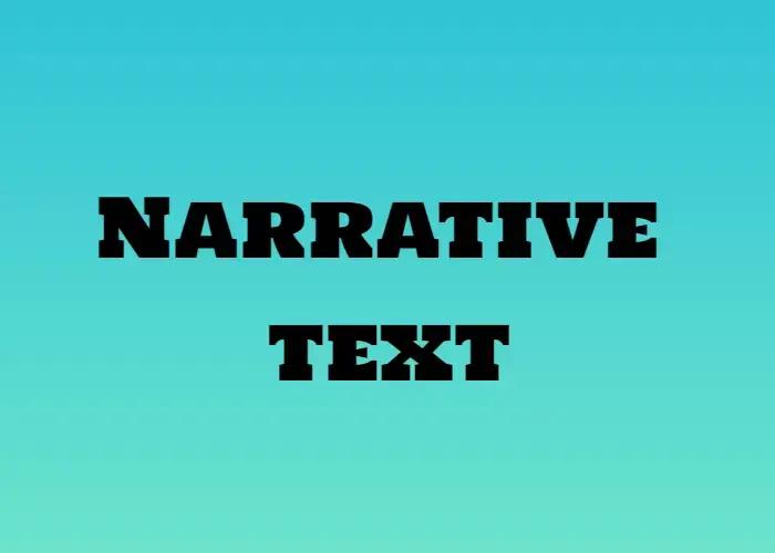 Memahami Narrative Text: Pengertian, Struktur, Ciri Kebahasaan, dan Contoh