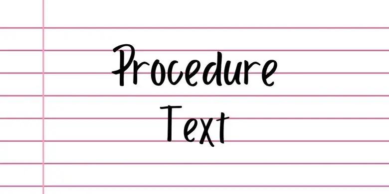 Procedure Text: Struktur Generic, Language Features, dan Contoh